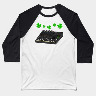 St Patrick's Day Sound Engineer Musician Baseball T-Shirt